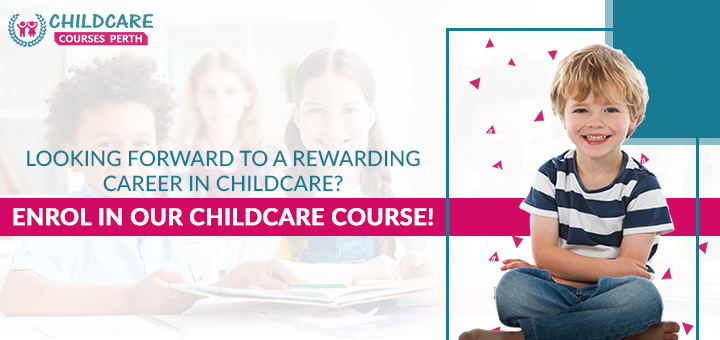 looking_forward_to_a_rewarding_career_in_childcare?_enrol_in_our_childcare_course!