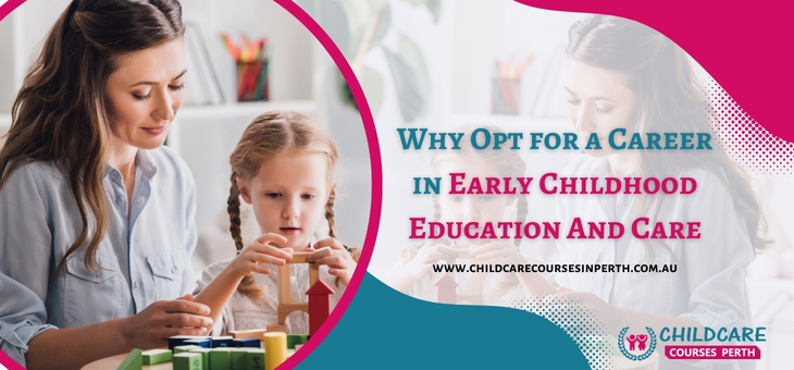 Career in Early Childhood Education And Care