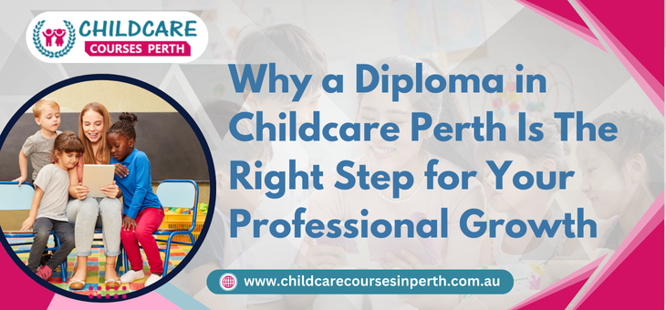 Diploma in Childcare Perth